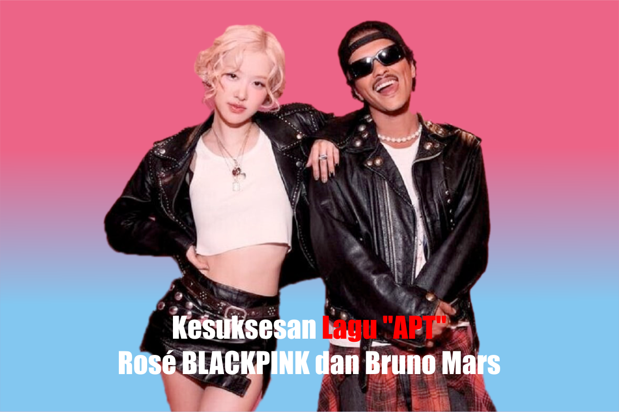 Kesuksesan Lagu “APT” Rosé BLACKPINK dan Bruno Mars